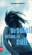 Du soleil même la nuit